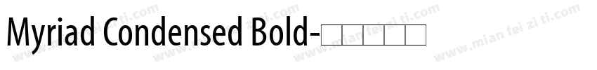 Myriad Condensed Bold字体转换